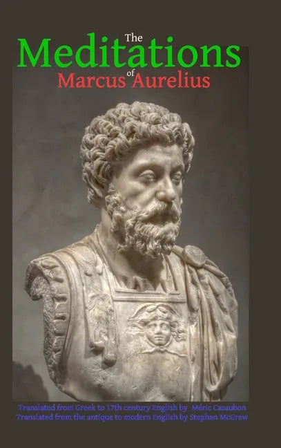 The Meditations of Marcus Aurelius - Hardcover