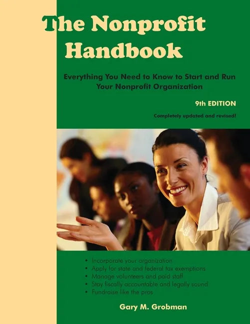 The Nonprofit Handbook: Everything You Need To Know To Start and Run Your Nonprofit Organization - Paperback