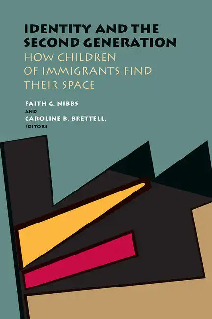 Identity and the Second Generation: How Children of Immigrants Find Their Space - Paperback
