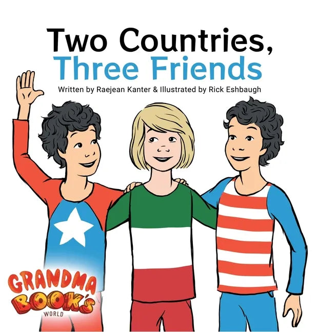 Two Countries, Three Friends - Hardcover