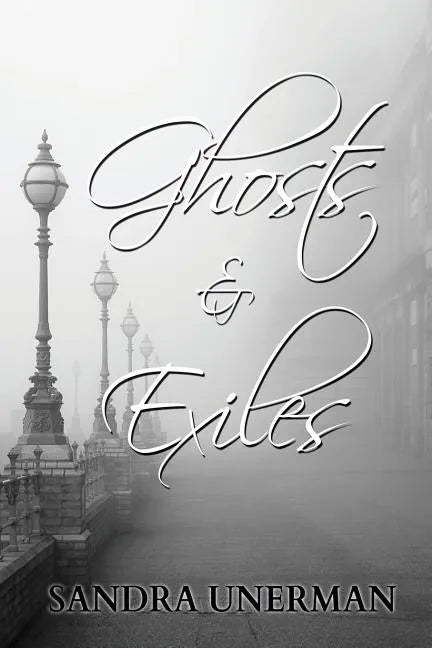 Ghosts and Exiles - Paperback