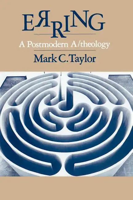 Erring: A Postmodern A/theology - Paperback