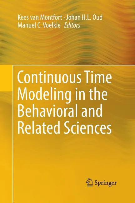 Continuous Time Modeling in the Behavioral and Related Sciences - Paperback