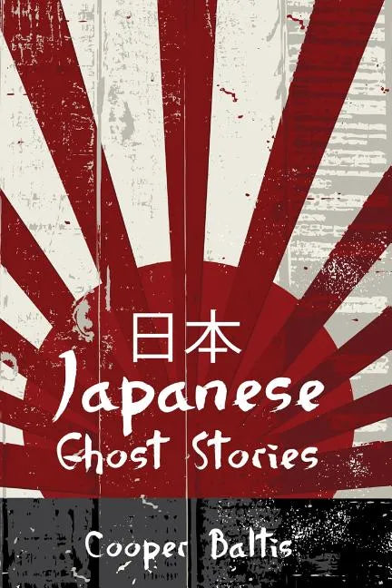 Japanese Ghost Stories: A collection of ghost stories for English Language Learners (A Hippo Graded Reader) - Paperback