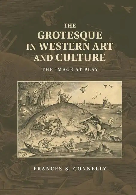 The Grotesque in Western Art and Culture - Paperback