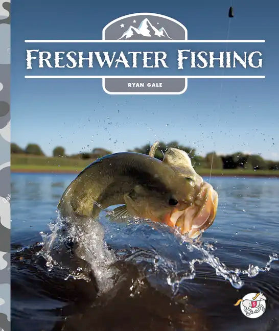 Freshwater Fishing - Library Binding