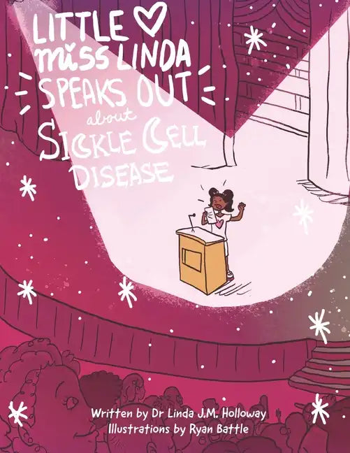 Little Miss Linda Speaks Out About Sickle Cell Disease - Paperback