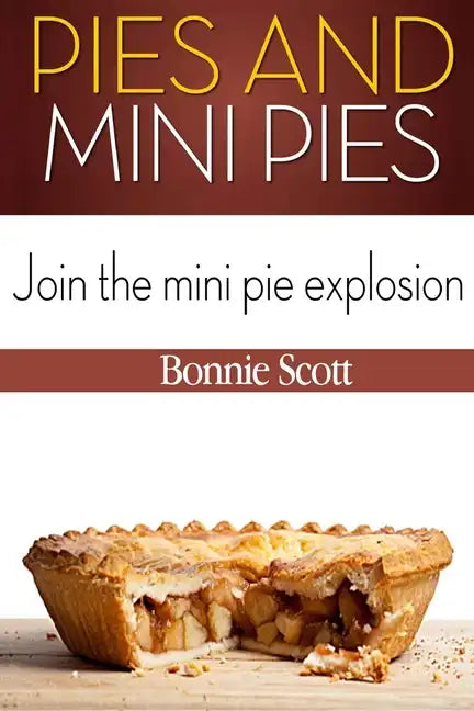 Pies and Mini Pies - Paperback