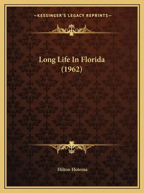 Long Life In Florida (1962) - Paperback