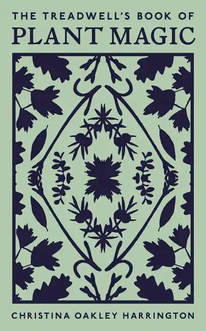 The Treadwell's Book of Plant Magic - Paperback