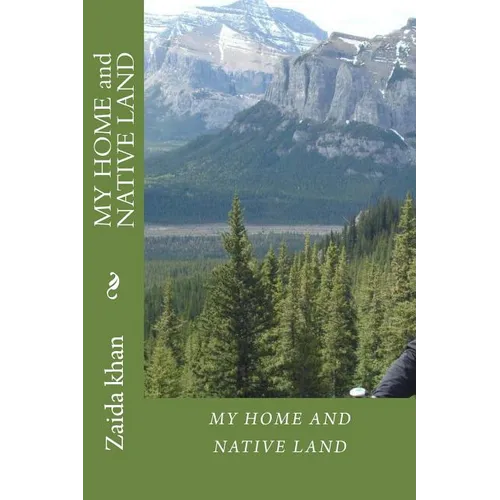 My Home and Native Land: Child from tribal drug addiction family ignored tells how much a child needs the care. he speaks how commit crimes to - Paperback