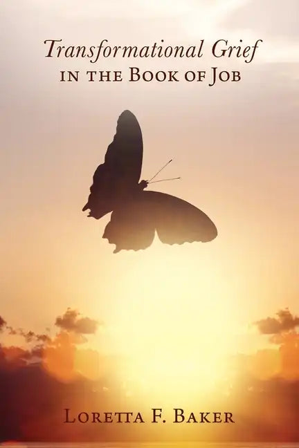 Transformational Grief in the Book of Job - Paperback