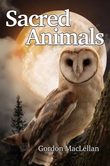 Sacred Animals - Paperback