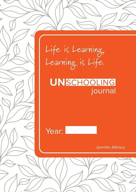 UnSchooling Journal - Paperback