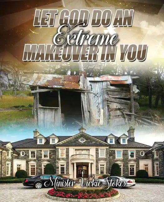 Let God Do an Extreme Makeover in You - Paperback