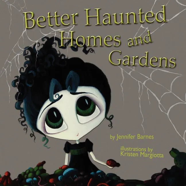 Better Haunted Homes and Gardens - Paperback