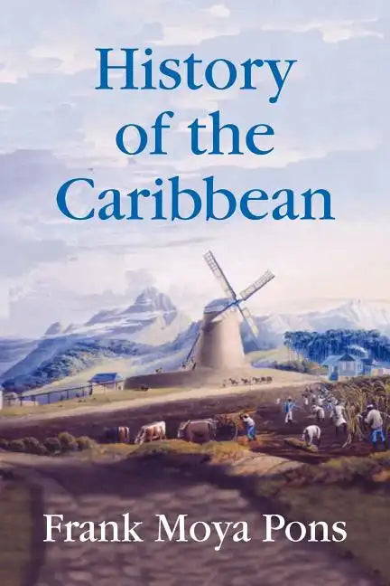 History of the Caribbean - Paperback