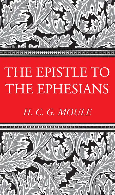 The Epistle to the Ephesians - Paperback