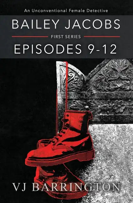 Bailey Jacobs: First Series, Episodes 9 to 12 - Paperback