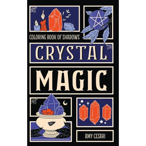 Coloring Book of Shadows: Crystal Magic - Hardcover