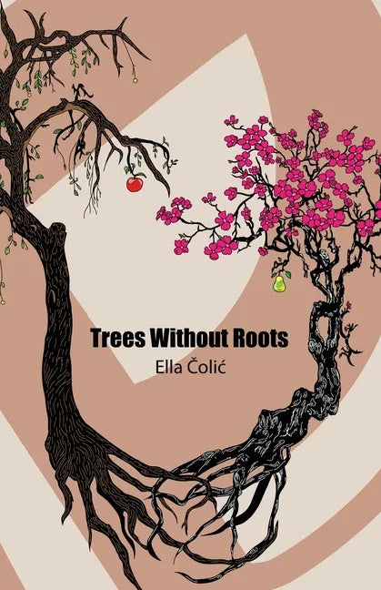 Trees Without Roots - Paperback