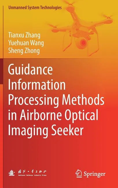 Guidance Information Processing Methods in Airborne Optical Imaging Seeker - Hardcover
