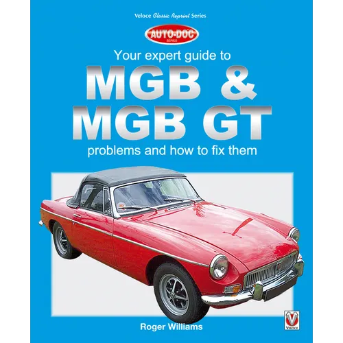 MGB & MGB GT - Your Expert Guide to Problems & How to Fix Them - Paperback