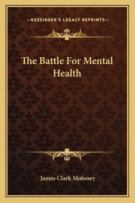 The Battle for Mental Health - Paperback
