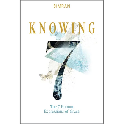 Knowing: The 7 Human Expressions of Grace - Hardcover