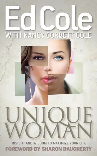 Unique Woman: Insight and Wisdom to Maximize Your Life - Paperback