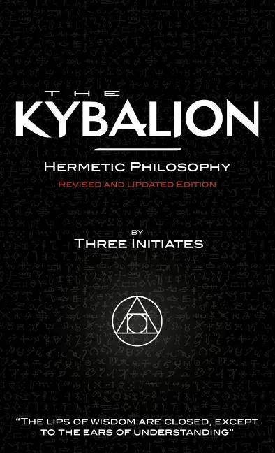 The Kybalion - Revised and Updated Edition - Hardcover