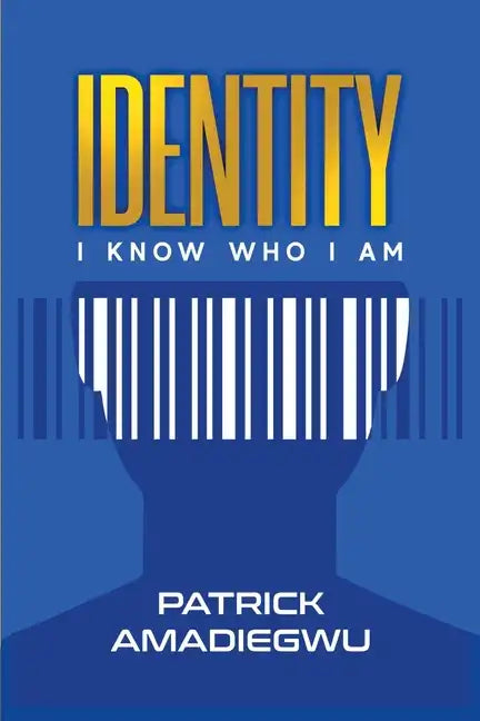 Identity: I know who I am - Paperback