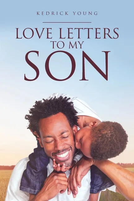 Love Letters to My Son - Paperback