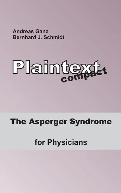 The Asperger Syndrome for Physicians - Paperback