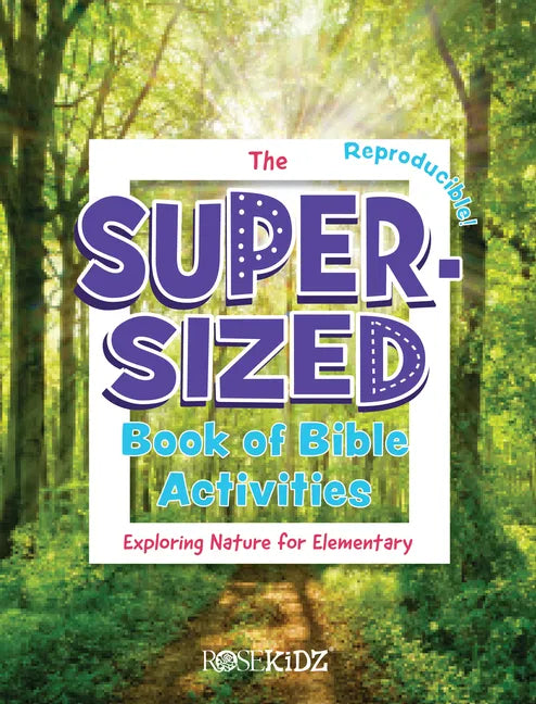 The Super-Sized Book of Bible Activities: Exploring Nature for Elementary - Paperback