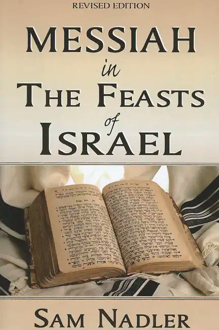 Messiah in the Feasts of Israel - Paperback