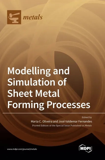 Modelling and Simulation of Sheet Metal Forming Processes - Hardcover