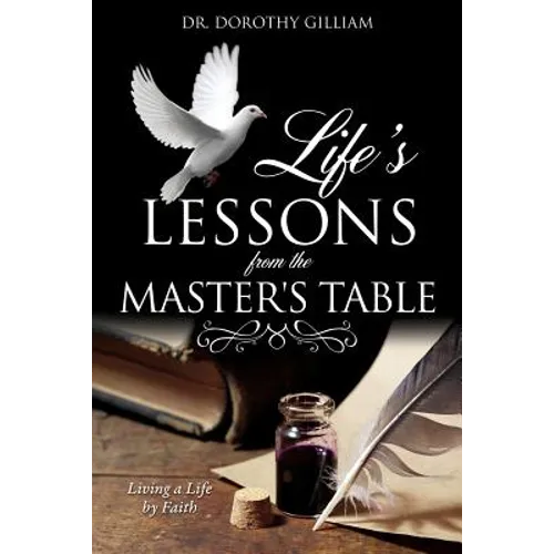 Life's Lessons from the Master's Table - Paperback