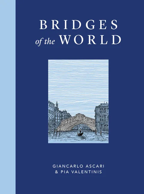 Bridges of the World - Hardcover