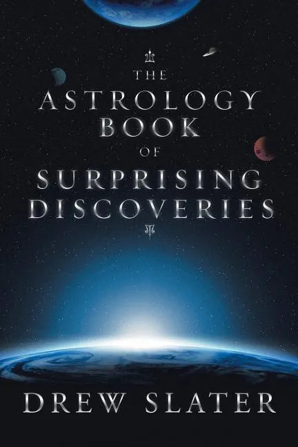 The Astrology Book of Surprising Discoveries - Paperback