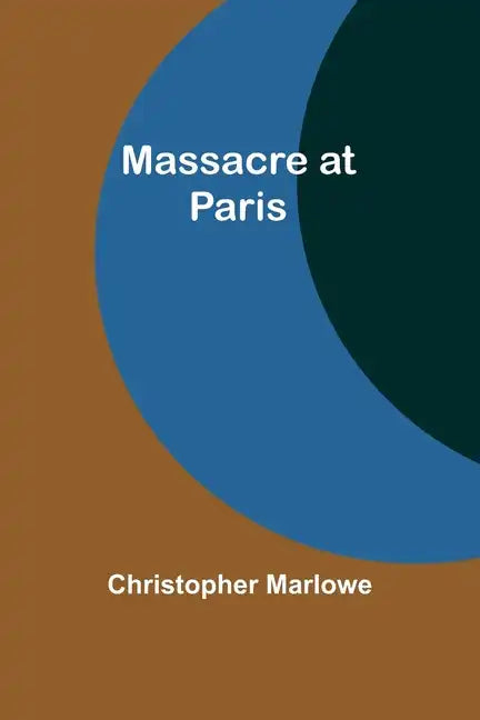 Massacre at Paris - Paperback