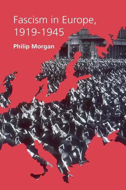 Fascism in Europe, 1919-1945 - Paperback