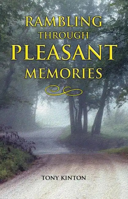 Rambling Through Pleasant Memories - Paperback