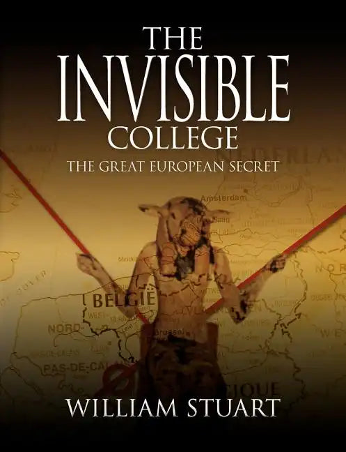 The Invisible College - The Great European Secret - Paperback