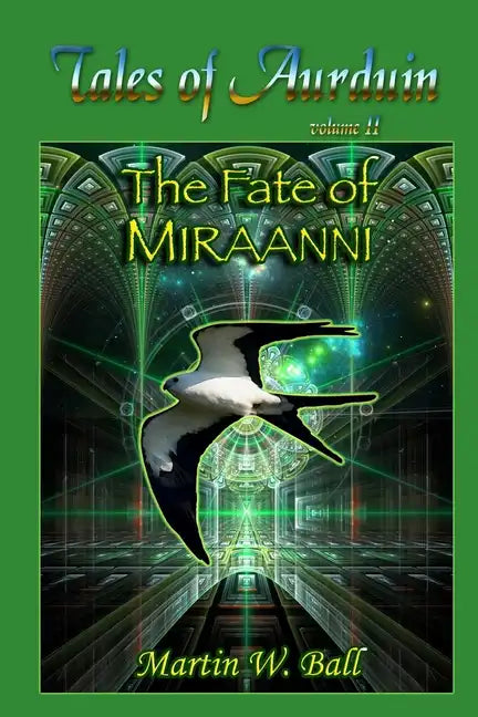 The Fate of Miraanni: Tales of Aurduin - Paperback