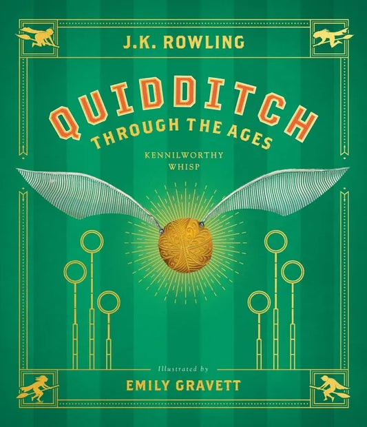 Quidditch Through the Ages: The Illustrated Edition - Hardcover