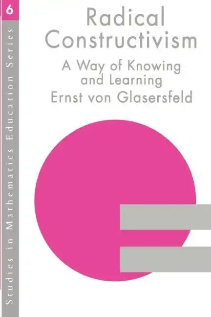 Radical Constructivism - Paperback