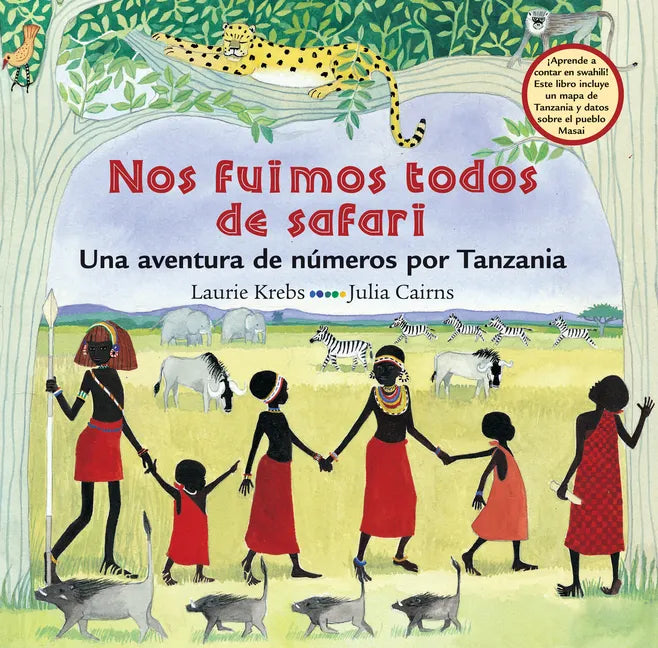 Nos Fuimos Todos de Safari: Una Aventura de Números Por Tanzania - Paperback