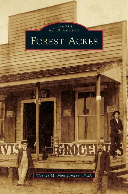 Forest Acres - Hardcover