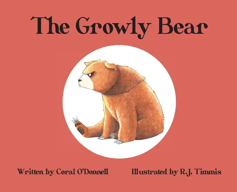 The Growly Bear - Hardcover